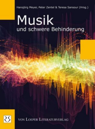 Książka Musik und schwere Behinderung Hansjörg Meyer