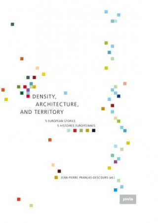 Kniha Density, Architecture, and Territory Jean-Pierre Pranlas-Descours