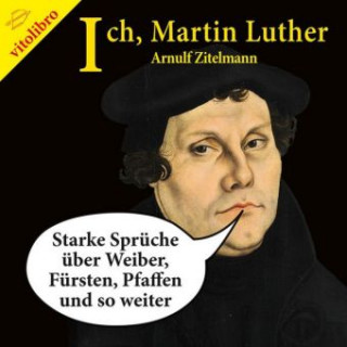 Carte Ich, Martin Luther Arnulf Zitelmann