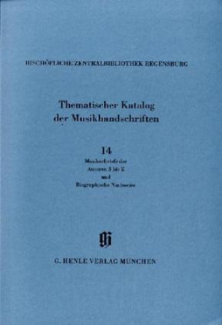 Knjiga Die Musikhandschriften der Bischöflichen Zentralbibliothek Regensburg. Tl.14 