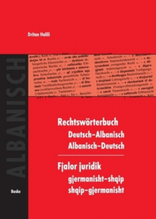 Kniha Rechtswörterbuch Deutsch-Albanisch / Albanisch-Deutsch Dritan Halili