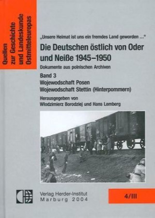 Książka Die Deutschen östlich von Oder und Neisse 1945-1950. Dokumente aus polnischen Archiven / Die Deutschen östlich von Oder und Neisse 1945-1950. Dokument Wlodzimierz Borodziej