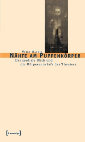 Kniha Nähte am Puppenkörper Meike Wagner