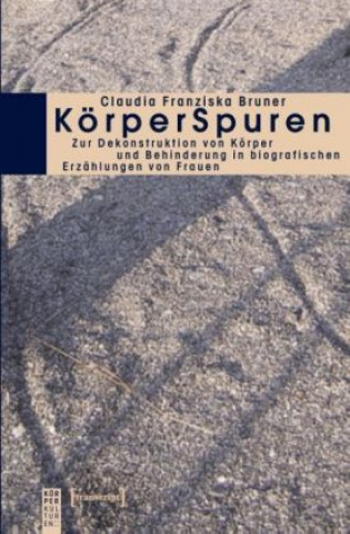 Kniha KörperSpuren Claudia Franziska Bruner