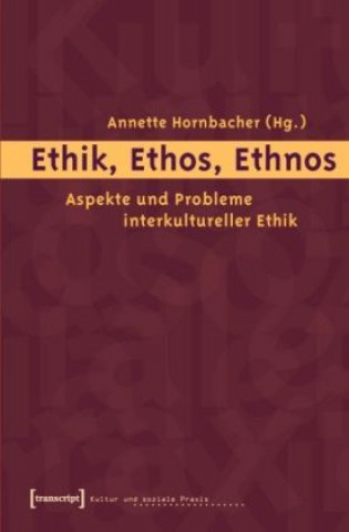 Книга Ethik, Ethos, Ethnos Annette Hornbacher