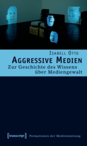 Knjiga Aggressive Medien Isabell Otto
