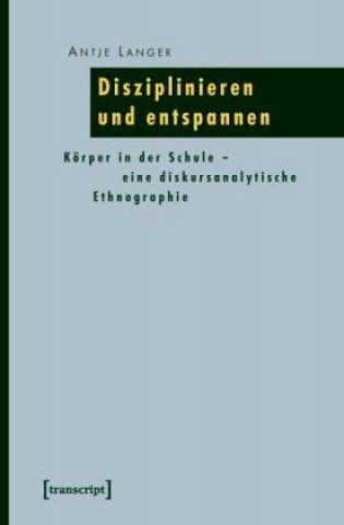 Książka Disziplinieren und entspannen Antje Langer