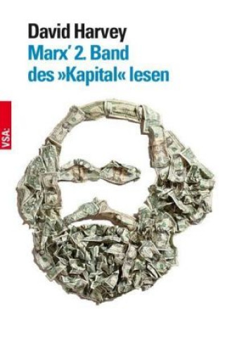 Kniha Marx' 2. Band des "Kapital" lesen David Harvey