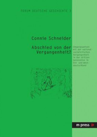 Kniha Abschied Von Der Vergangenheit Connie Schneider