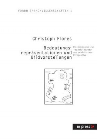 Kniha Bedeutungsrepraesentationen Und Bildvorstellungen Christoph Flores