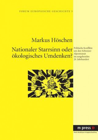 Kniha Nationaler Starrsinn Oder Oekologisches Umdenken? Markus Höschen