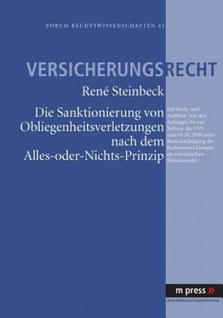 Kniha Sanktionierung Von Obliegenheitsverletzungen Nach Dem Alles-Oder-Nichts-Prinzip René Steinbeck