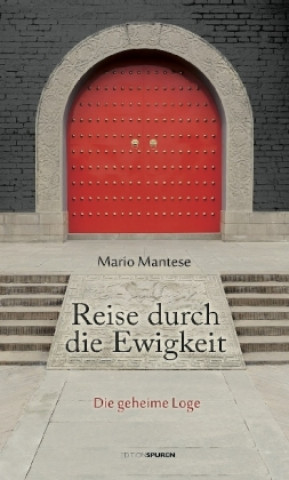 Kniha Reise durch die Ewigkeit Mario Mantese