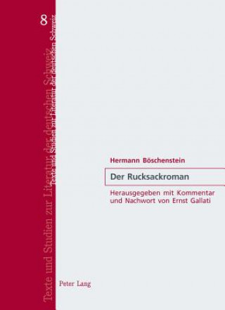 Livre Der Rucksackroman Hermann Böschenstein