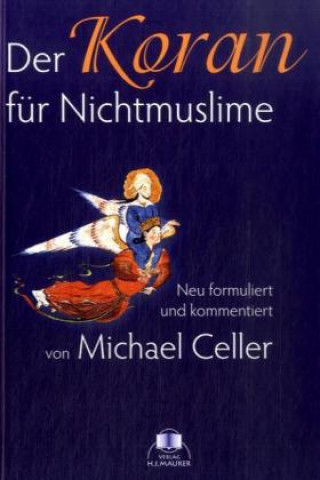 Książka Der Koran für Nichtmuslime Michael Celler