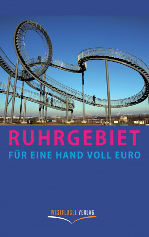 Kniha Ruhrgebiet für eine Hand voll Euro Ulrike Katrin Peters