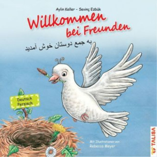 Book Willkommen bei Freunden, Deutsch-Persisch Aylin Keller