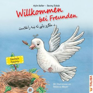 Livre Willkommen bei Freunden, Deutsch-Paschtu Aylin Keller