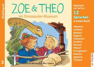 Book Zoe & Theo im Dinosaurier-Museum, Multilingual C. Metzmeyer