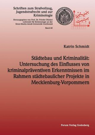 Carte Stadtebau und Kriminalitat Katrin Schmidt