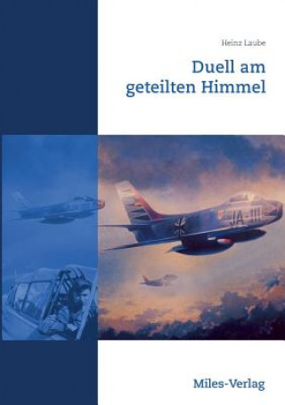 Buch Duell am geteilten Himmel Heinz Laube