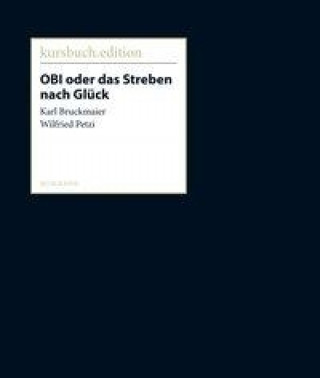Knjiga OBI oder das Streben nach Glück Karl Bruckmaier