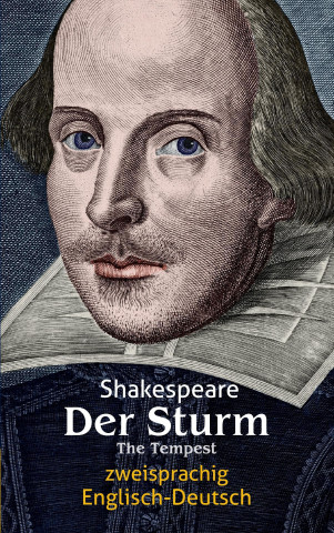 Książka Der Sturm. Shakespeare. Zweisprachig: Englisch-Deutsch / The Tempest William Shakespeare