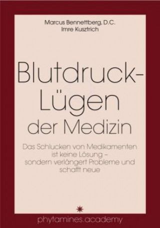 Kniha Blutdruck-Lügen der Medizin Marcus Bennettberg