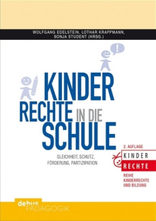 Könyv Kinderrechte in die Schule Wolfgang Edelstein