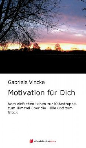 Kniha Motivation F r Dich Gabriele Vincke