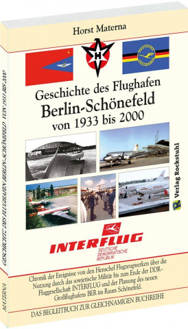 Könyv Chronik der Ereignisse - Geschichte des Flughafen Berlin-Schönefeld von 1933 bis 2000 Horst Materna