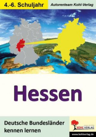 Carte Hessen, 4.-6. Schuljahr Autorenteam Kohl-Verlag