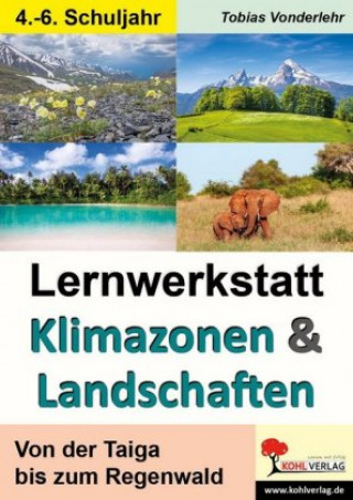 Buch Lernwerkstatt Klimazonen & Landschaften Tobias Vonderlehr