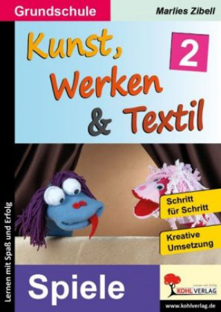 Kniha Kunst, Werken & Textil. Bd.2 Marlies Zibell