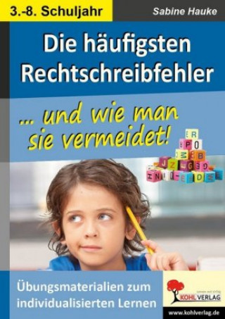 Buch Die häufigsten Rechtschreibfehler, 3.-8. Schuljahr Sabine Hauke