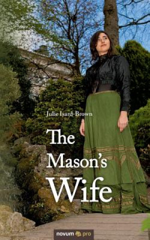 Книга Mason's Wife Julie Isard-Brown