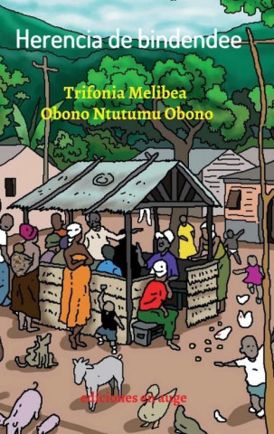 Libro Herencia de bindendee Trifonia Melibea Obono Ntutumu Obono