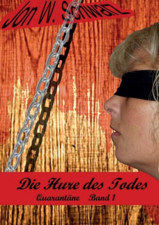 Boek Die Hure des Todes Jon W. Schwarz