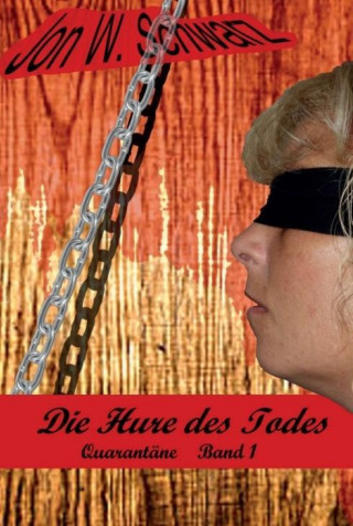 Buch Die Hure des Todes Jon W. Schwarz