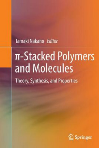 Книга -Stacked Polymers and Molecules Tamaki Nakano