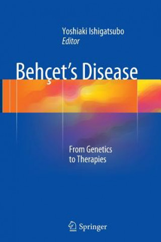 Buch Behcet's Disease Yoshiaki Ishigatsubo