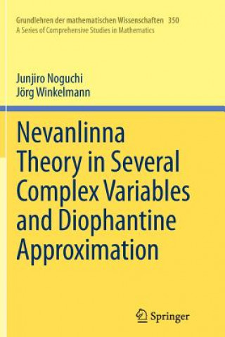 Carte Nevanlinna Theory in Several Complex Variables and Diophantine Approximation Junjiro Noguchi