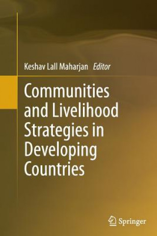 Książka Communities and Livelihood Strategies in Developing Countries Keshav Lall Maharjan