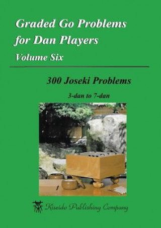 Könyv Graded Go Problems for Dan Players, Volume Six Shunji Saito