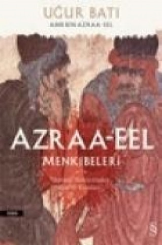 Buch Azraa-Eel Menkibeleri Ugur Bati