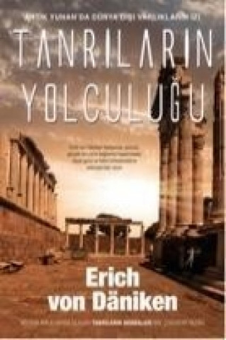 Livre Tanrilarin Yolculugu Erich von Däniken