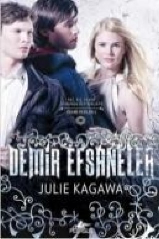 Buch Demir Efsaneler Julie Kagawa