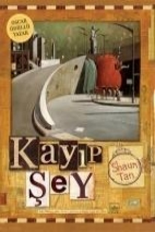 Kniha Kayip Sey Shaun Tan