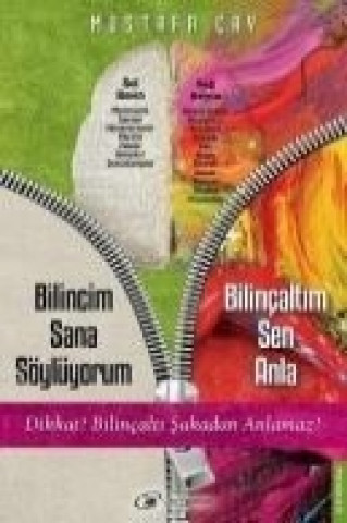 Book Bilincim Sana Söylüyorum Bilincaltim Sen Anla Mustafa Cay