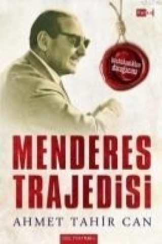 Książka Menderes Trajedisi Ahmet Tahir Can